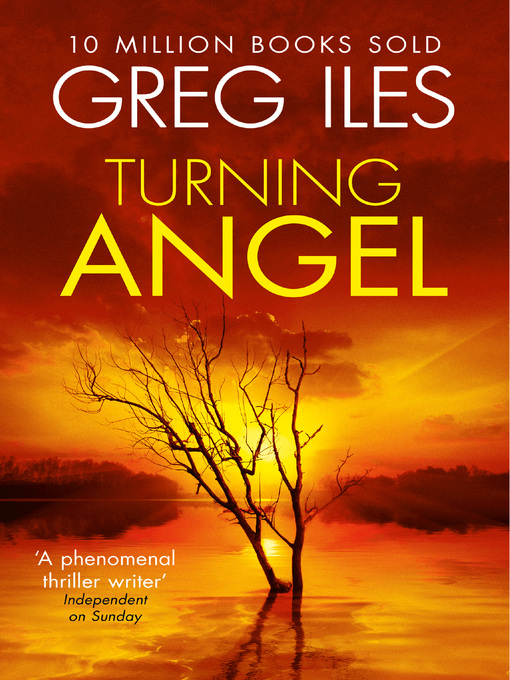 Title details for Turning Angel by Greg Iles - Wait list